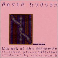 David Hudson - The Art of the Didjeridu lyrics