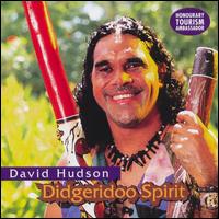 David Hudson - Didgeridoo Spirit lyrics