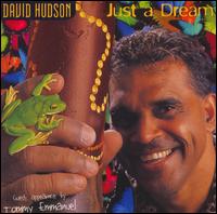 David Hudson - Just Like a Dream lyrics