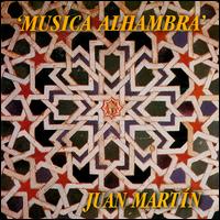 Juan Martn - Musica Alhambra lyrics