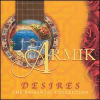 Armik - Desires: The Romantic Collection lyrics