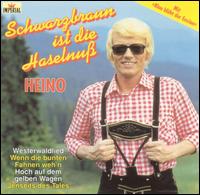 Heino - Schwarzbraun ist Die Haselnu? lyrics