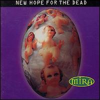 Mira - New Hope for the Dead lyrics
