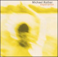 Michael Rother - Esperanza lyrics