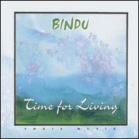 Bindu - Time for Living lyrics