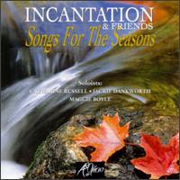 Incantation - Songs for the Seasons lyrics