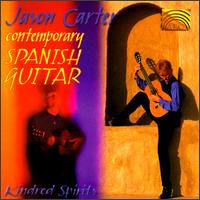 Jason Carter - Contemporary Spanish Guitar: Kindred Spirit lyrics