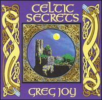 Greg Joy - Celtic Secrets lyrics