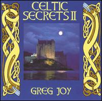 Greg Joy - Celtic Secrets, Vol. 2 lyrics