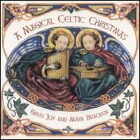 Greg Joy - A Magical Celtic Christmas [Ancient Echoes] lyrics