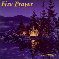 Denean - Fire Prayer lyrics