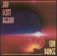 Jay Scott Berry - Sun Dance lyrics