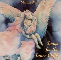Shaina Noll - Songs for the Inner Child lyrics