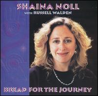 Shaina Noll - Bread for the Journey lyrics