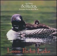 Dan Gibson - Loon Echo Lake lyrics