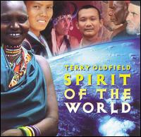 Terry Oldfield - Spirit of the World lyrics