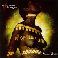 Professor Trance & the Energisers - Shaman's Breath lyrics