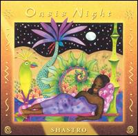 Shastro - Oasis Night lyrics