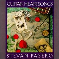 Stevan Pasero - Guitar Heartsongs lyrics