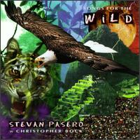 Stevan Pasero - Songs for the Wild lyrics