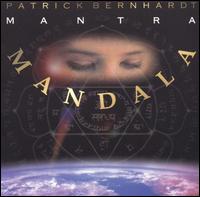 Patrick Bernhardt - Mantra Mandala lyrics