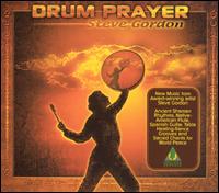 Steve Gordon - Drum Prayer lyrics