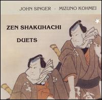 John Singer - Zen Shakuhachi Duets lyrics