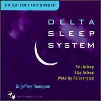 Dr. Jeffrey D. Thompson - Delta Sleep System lyrics