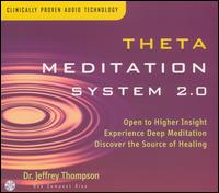 Dr. Jeffrey D. Thompson - Theta Meditation System 2.0 lyrics