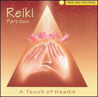 Reiki - Reiki, Vol. 2: Touch of Health lyrics
