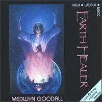 Medwyn Goodall - Earth Healer lyrics