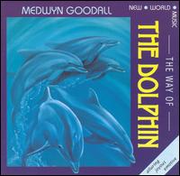 Medwyn Goodall - The Way of the Dolphin lyrics