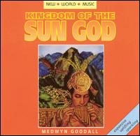 Medwyn Goodall - Kingdom of the Sun God lyrics