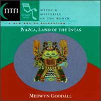 Medwyn Goodall - Nazca, Land of the Incas lyrics