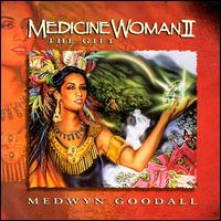Medwyn Goodall - Medicine Woman, Vol. 2 lyrics