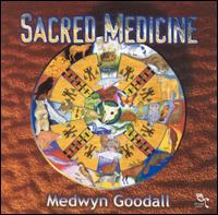 Medwyn Goodall - Sacred Medicine lyrics