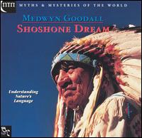 Medwyn Goodall - Shoshone Dream lyrics
