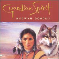 Medwyn Goodall - Guardian Spirit lyrics