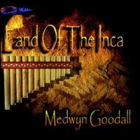 Medwyn Goodall - Land of the Inca lyrics