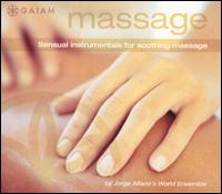 Jorge Alfano - Massage: Sensual Instrumentals for Soothing Massage lyrics