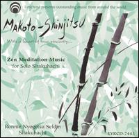Ronnie Nyogetsu Seldin - Makoto: Shinjitsu (With a Heart of True Sincerity lyrics