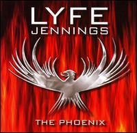 Lyfe Jennings - The Phoenix lyrics