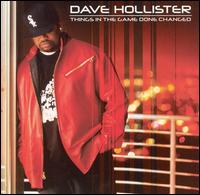 Dave Hollister - Things in the Game Done Changed lyrics