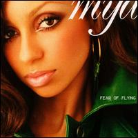 Mya - Fear of Flying lyrics