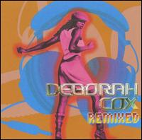 Deborah Cox - Remixed lyrics