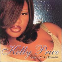 Kelly Price - Soul of a Woman lyrics