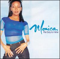 Monica - The Boy Is Mine lyrics