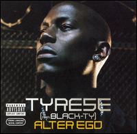 Tyrese - Alter Ego lyrics
