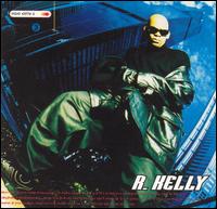 R. Kelly - R. Kelly lyrics