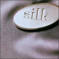 Silk - Silk lyrics